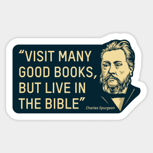 Quote by theologian and preacher Charles Spurgeon Sticker